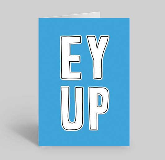 Ey Up