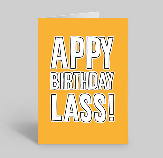 Appy Birthday Lass