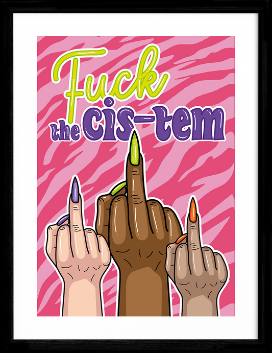 Fuck The Cis-tem
