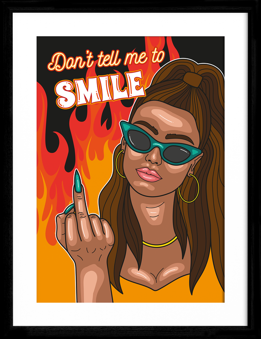 Don't Tell Me To Smile