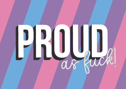 Proud as F**k
