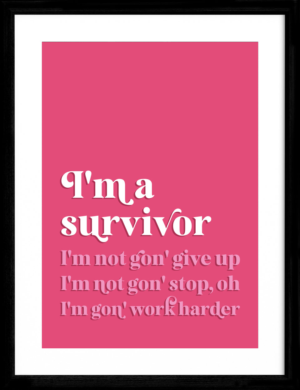 I'm A Survivor