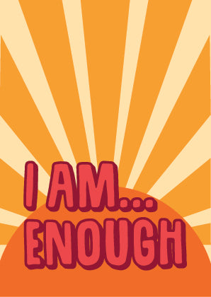 I Am Enough