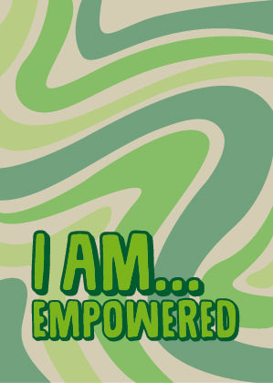 I Am Empowered