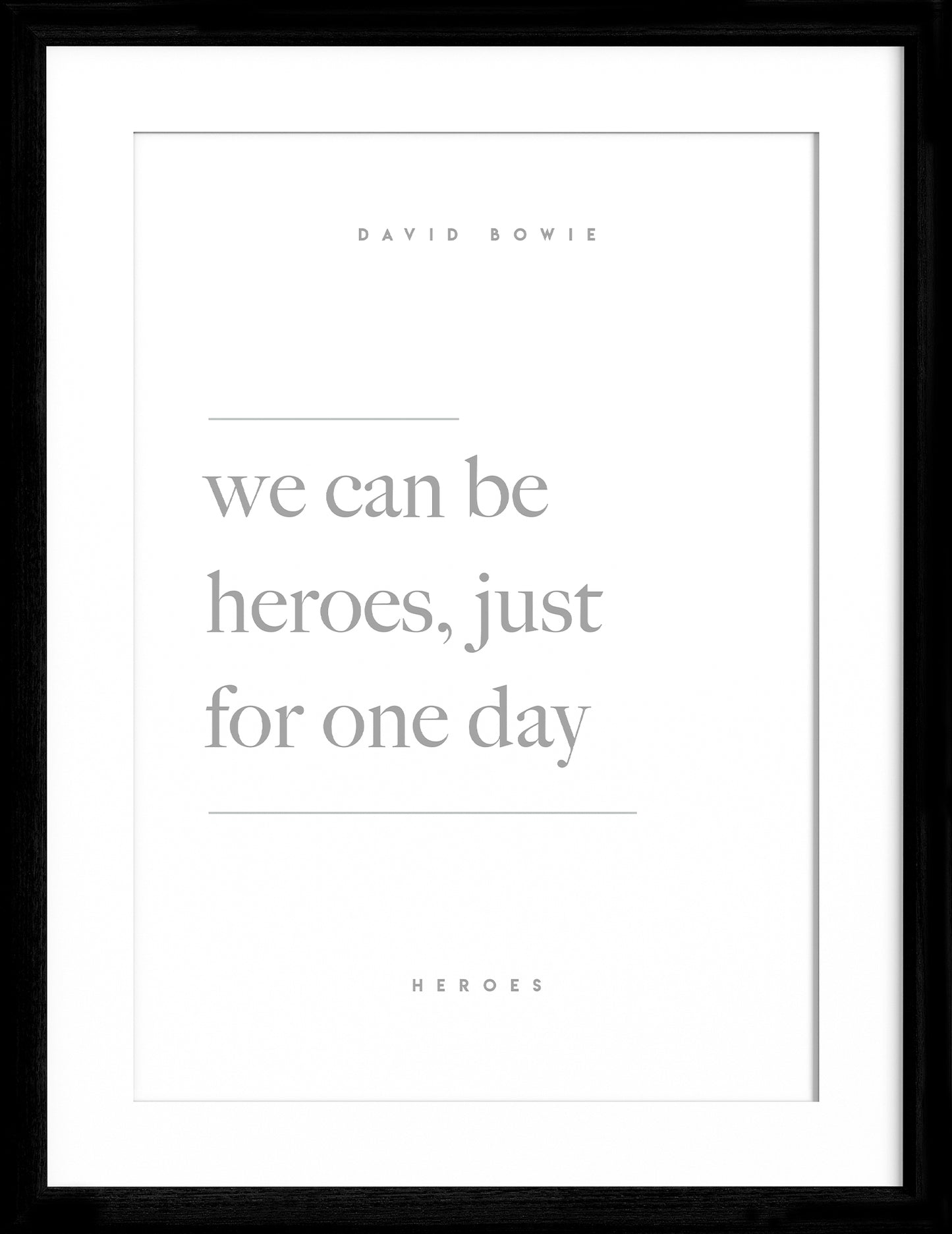 Heroes Song Lyric Print
