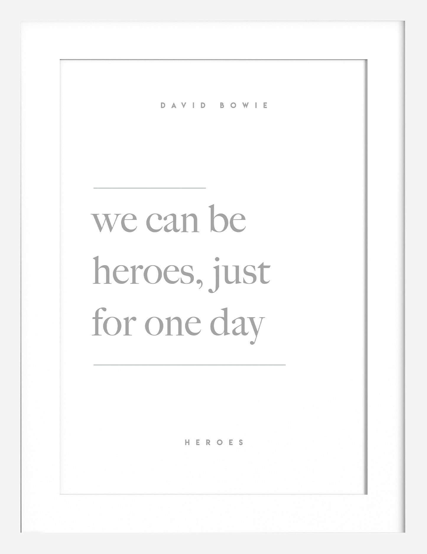 Heroes Song Lyric Print