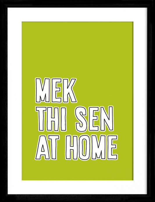 Mek thi sen at home