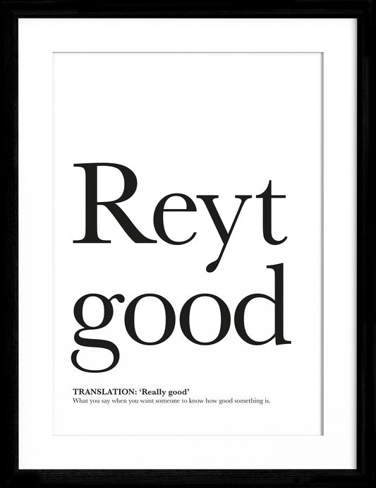 Reyt Good