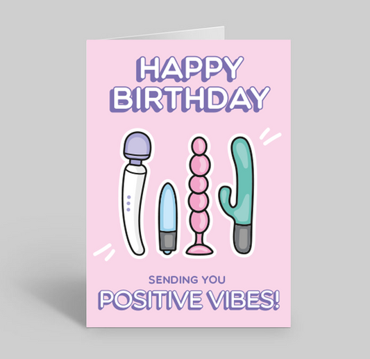 Happy Birthday Sending You Positive Vibes!