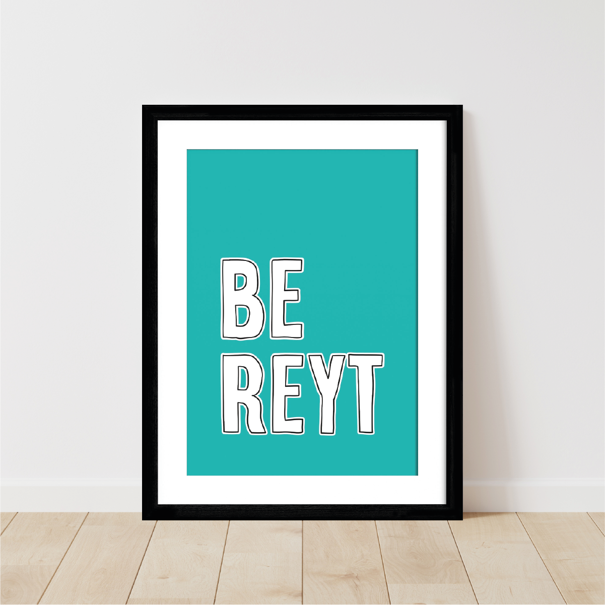 Be Reyt