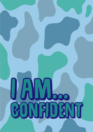 I Am Confident
