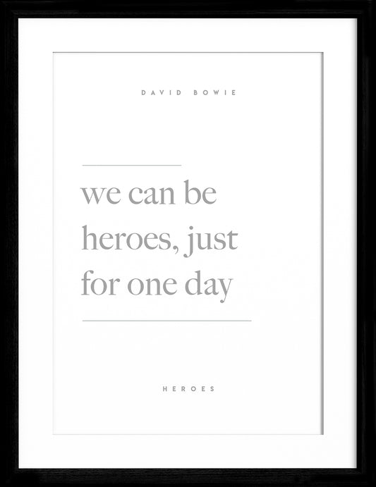 Heroes Song Lyric Print