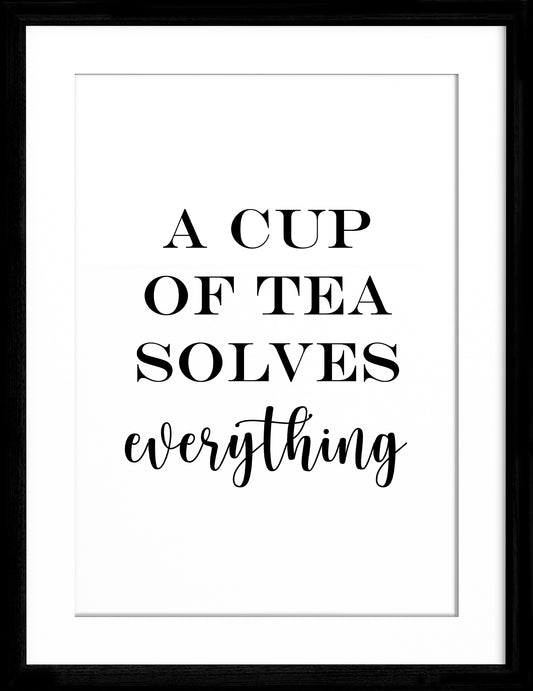 A cup of Tea solves everything