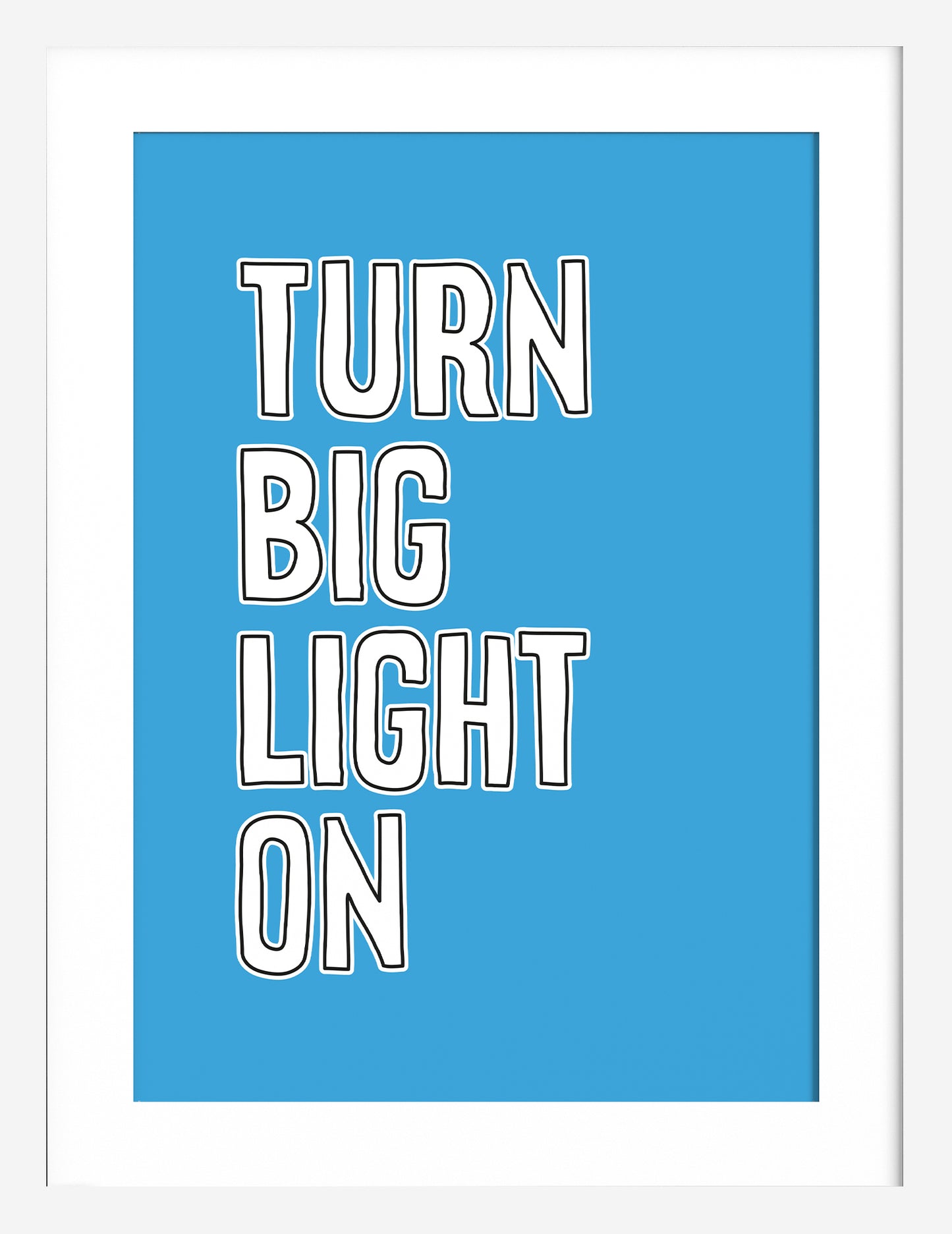 Turn big light on
